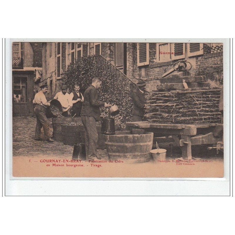 GOURNAY EN BRAY : fabrication du cidre - le tirage (pressoir) - très bon état