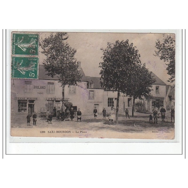 SAXI-BOURDON - La Place - très bon état