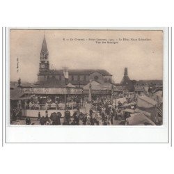 LE CREUSOT - Saint Laurent 1904 - La Fête, Place Schneider - Vue des Manèges - très bon état