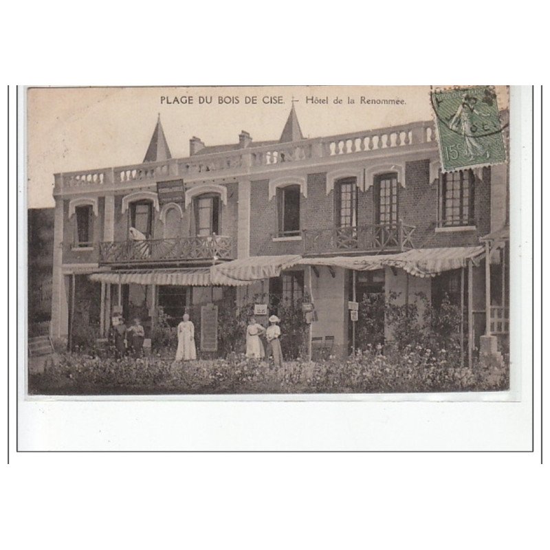 Plage du BOIS DE CISE - Hôtel de la Renommée - très bon état Plage du BOIS DE CISE - Hôtel de la Renommée - très bon état