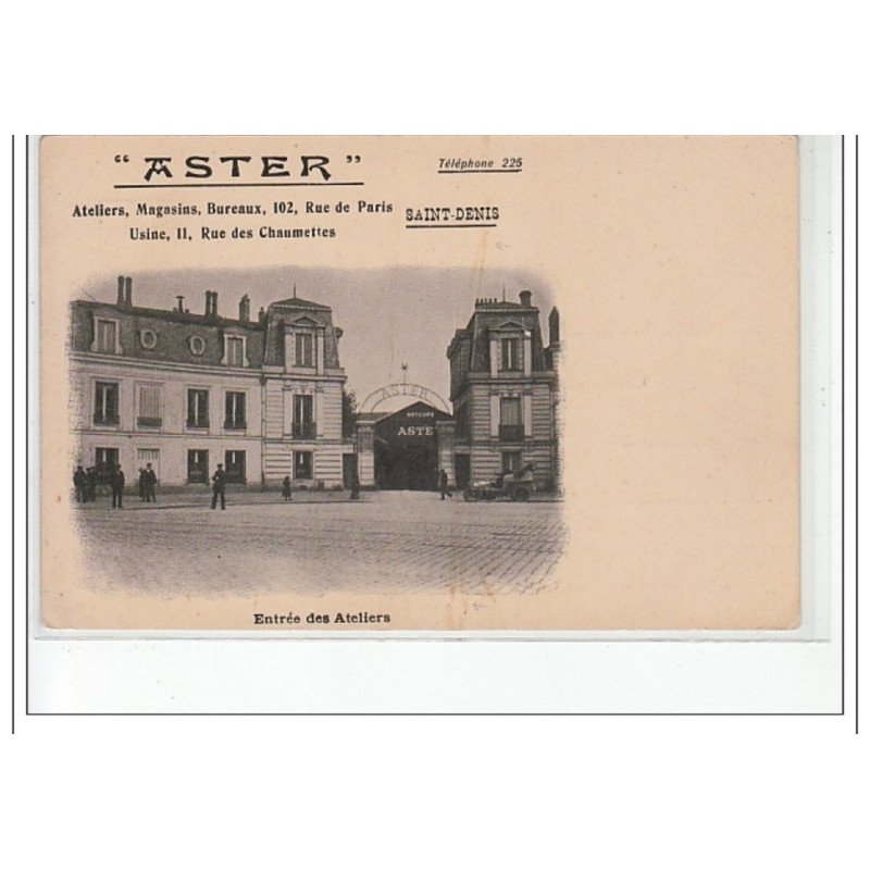 SAINT DENIS - """"ASTER"""" - Entrée des Ateliers - état