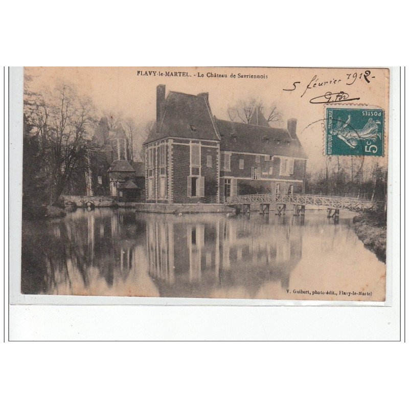 FLAVY LE MARTEL - Le château du Savriennois - très bon état