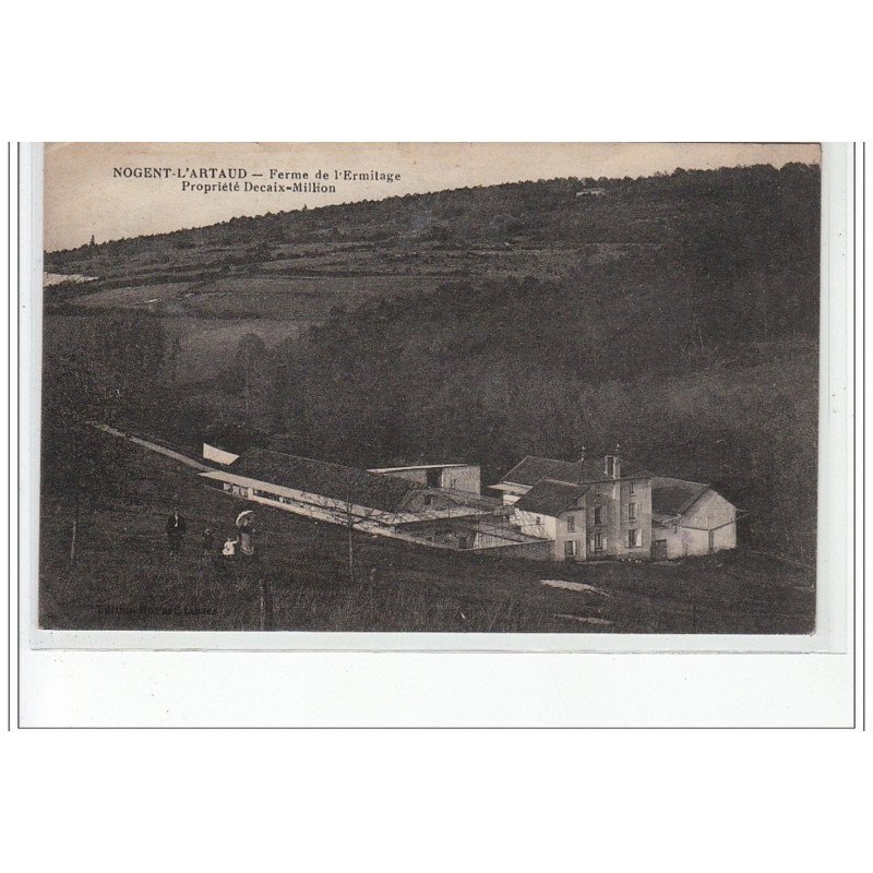 NOGENT L'ARTAUD - Ferme de l'Ermitage - propriété Decaix-Million - très bon état