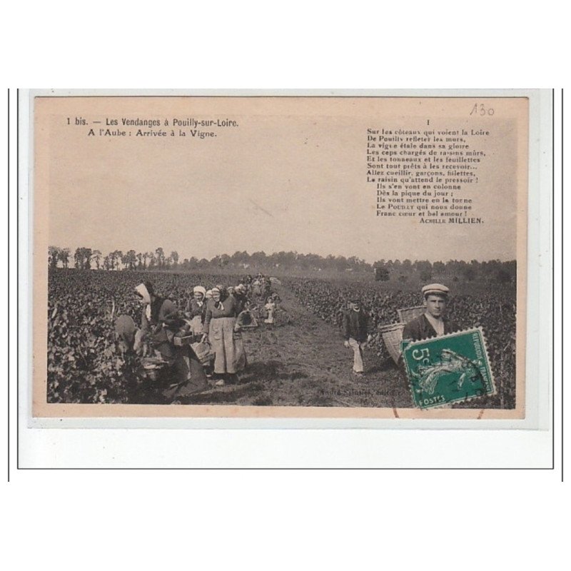 Les vendanges à POUILLY SUR LOIRE - A l'aube: arrivée à la vigne - Poème Achille Millien - très bon état Les vendanges à POUILLY SUR LOIRE - A l'aube: arrivée à la vigne - Poème Achille Millien - très bon état