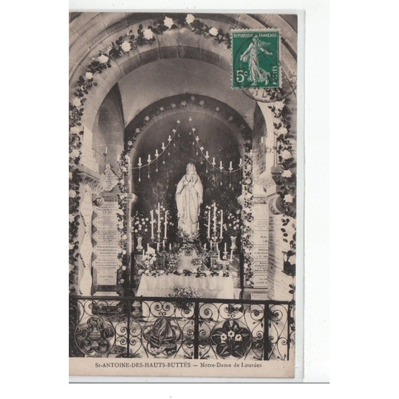 SAINT ANTOINE DES HAUTS BUTTES - Notre-Dame de Lourdes - très bon état