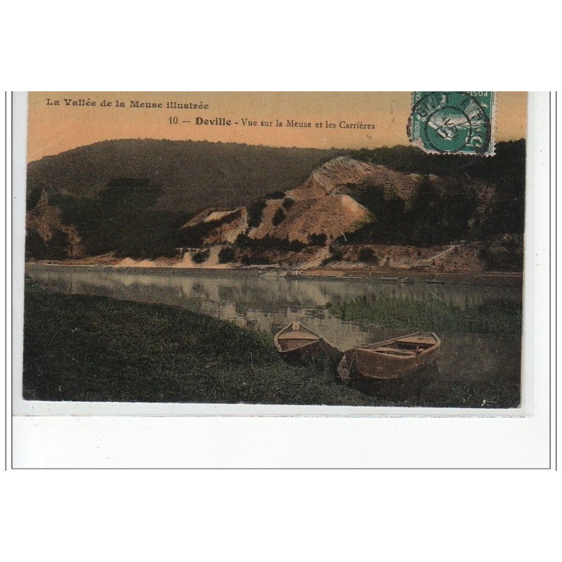 DEVILLE - Vue sur la Meuse et les Carrières - très bon état DEVILLE - Vue sur la Meuse et les Carrières - très bon état