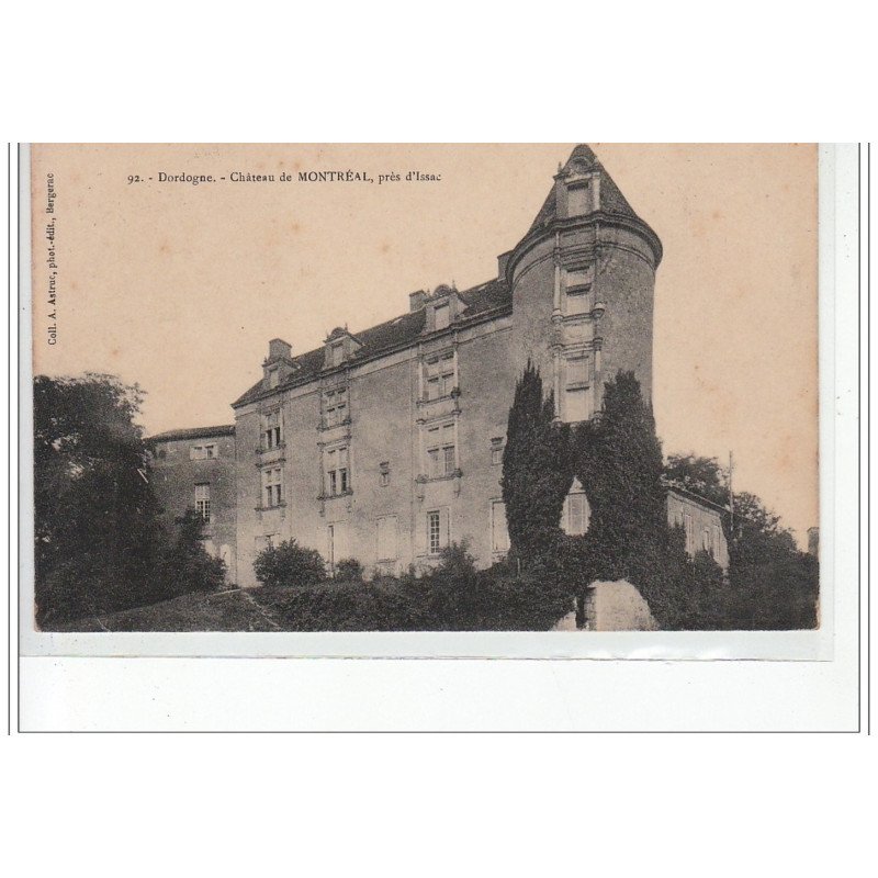 Château de MONTREAL près d'ISSAC - très bon état