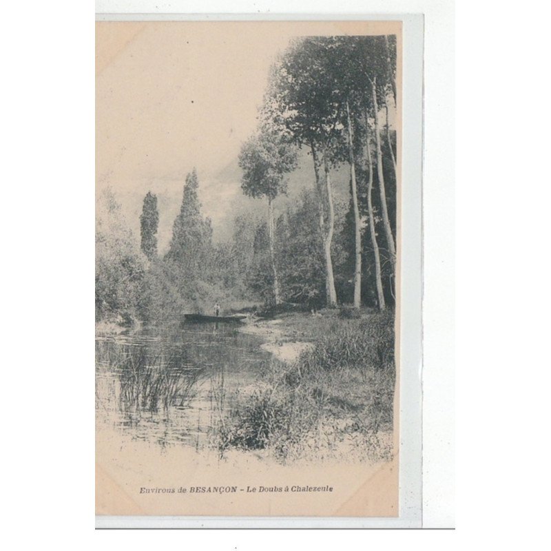 Environs de BESANCON - Le Doubs à Chalezeule - très bon état
