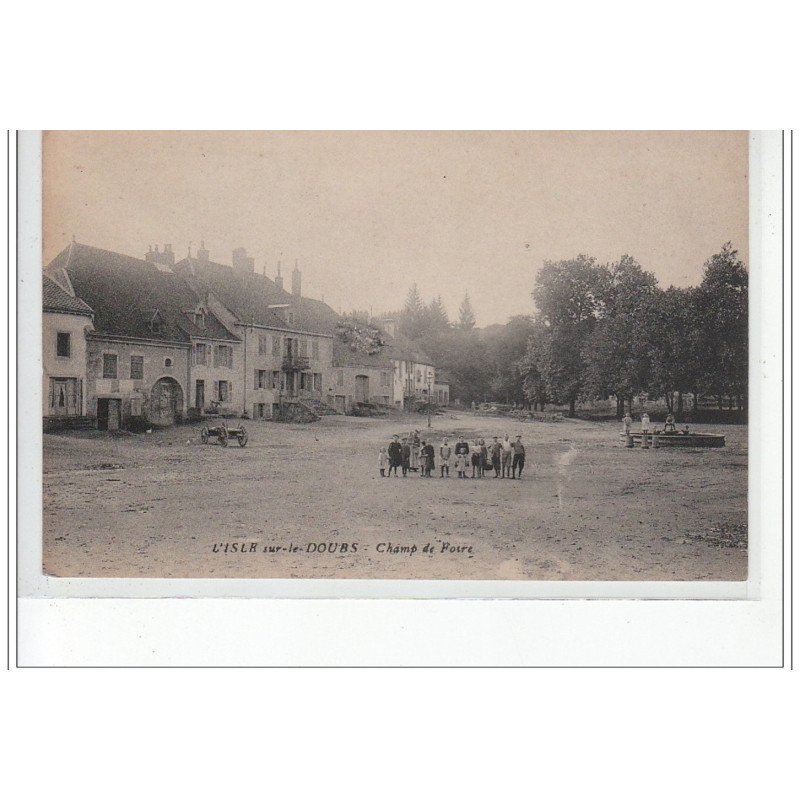 L'ISLE SUR LE DOUBS - Champ de Foire - très bon état