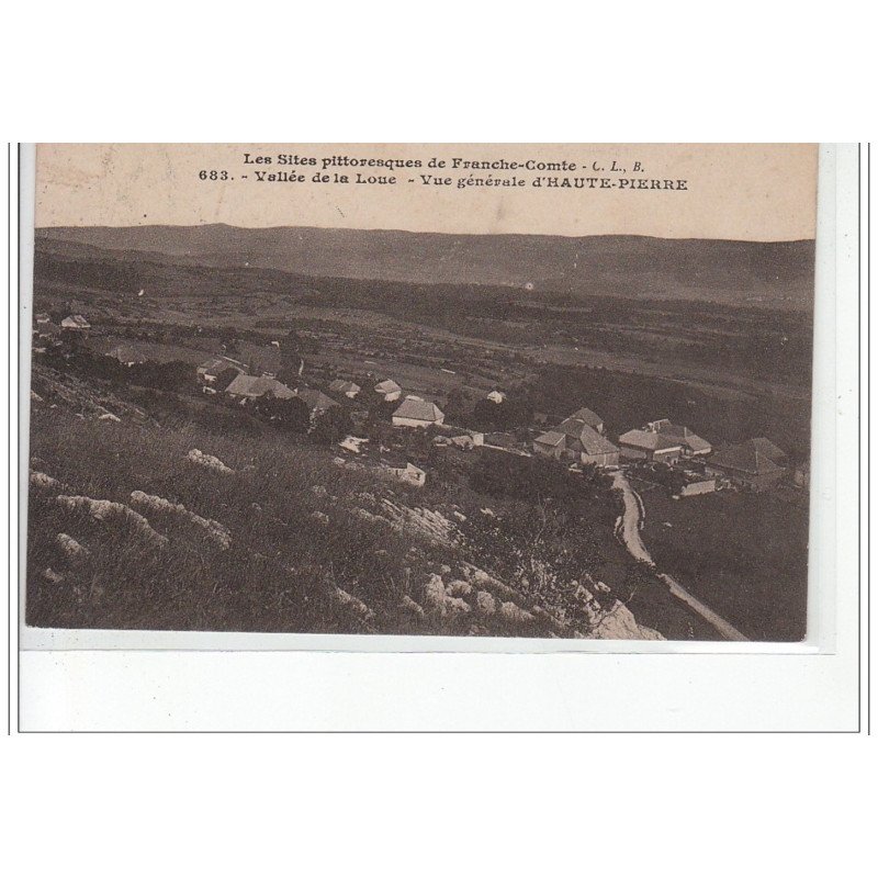 Vallée de la Loue - Vue générale d'HAUTE-PIERRE - très bon état