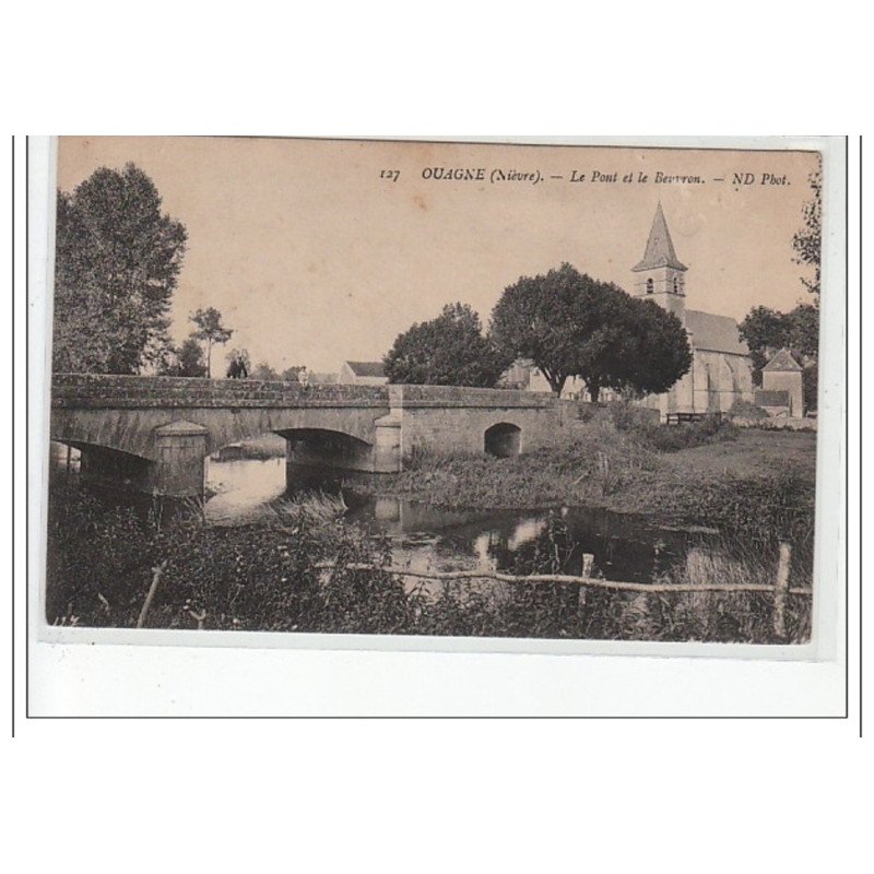 OUAGNE - Le Pont et le Beuvron - très bon état