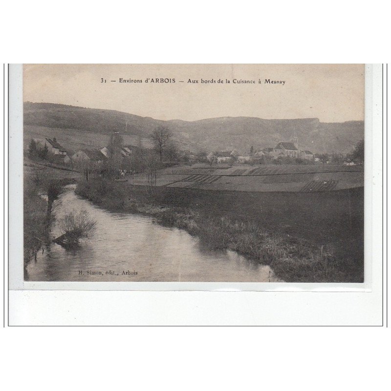Environs d'ARBOIS - Aux bords de la Cuisance à Mesnay - très bon état