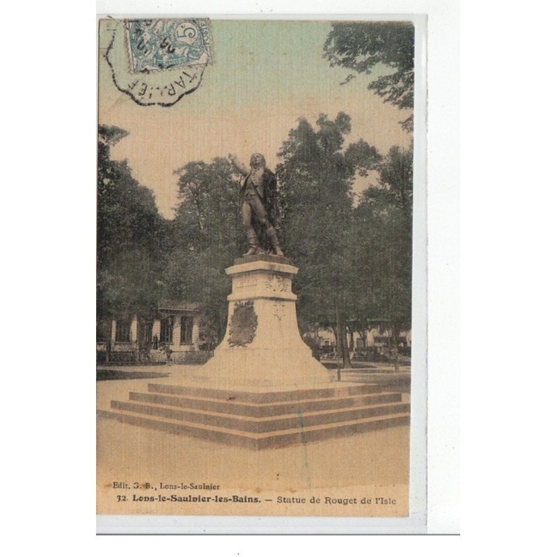 LONS LE SAULNIER LES BAINS - Statue de Rouget de L'Isle - très bon état