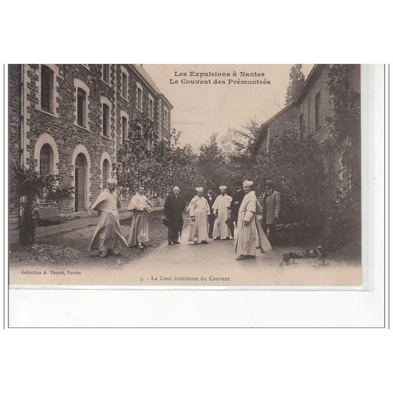 NANTES - Le Couvent des Prémontrés - la Cour intérieure du Couvent - très bon état
