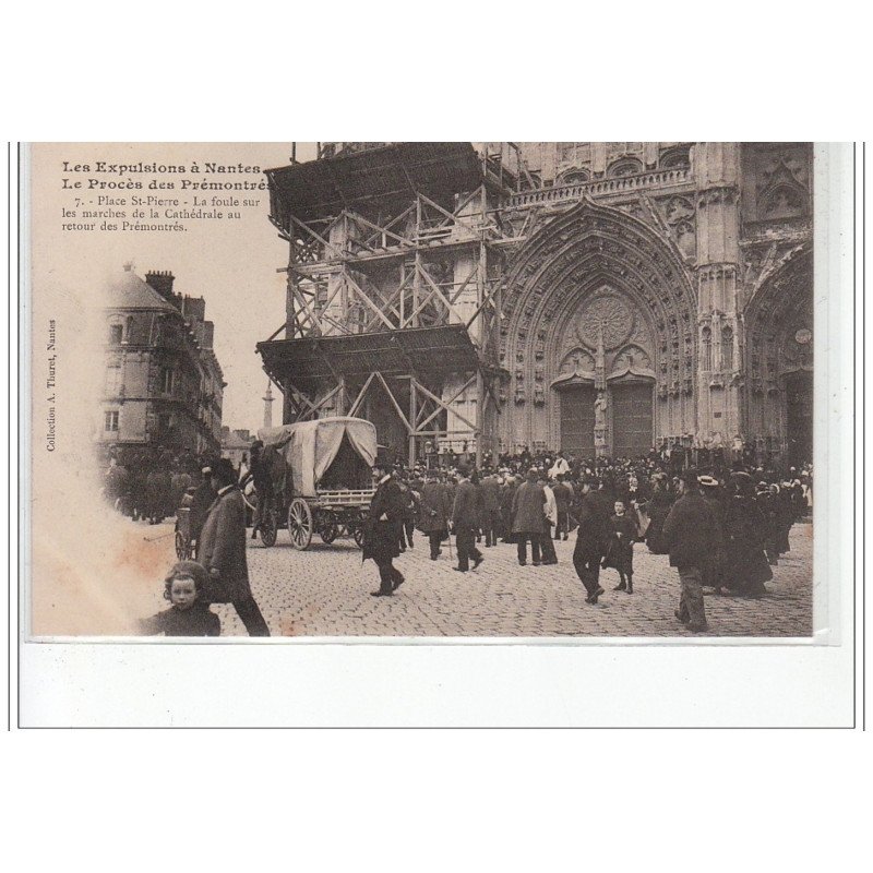 Les expulsions à NANTES - Le Procès des Prémontrés - Place St Pierre: la foule au retour des Prémontrés - très bon état
