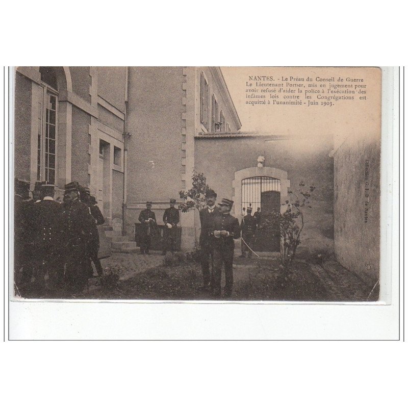 NANTES - Le Préau du Conseil de Guerre - le Lieutenant Portier est acquitté  - très bon état