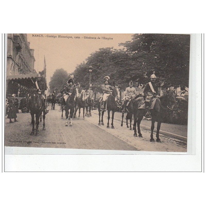 NANCY - Cortège historique 1909 - Généraux de l'Empire - très bon état