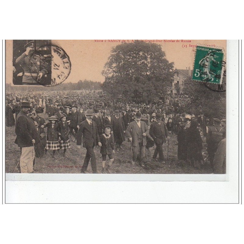 NANCY - Visite de S.A.I. le Grand-Duc Nicolas de Russie (23 septembre 1912) - très bon état