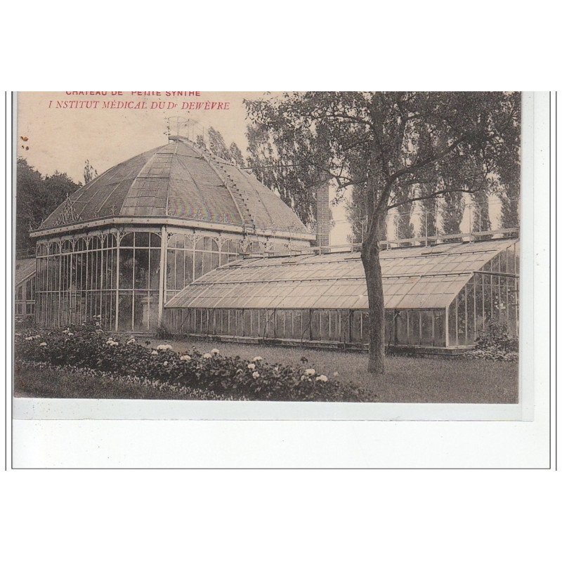 Château de PETITE SYNTHE - Institut médical du Dr Dewèvre -  très bon état