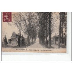 LA CHAPELLE EN SERVAL - Route de Senlis - très bon état