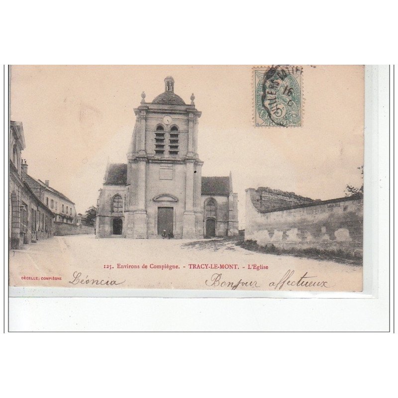 Environs de COMPIEGNE - TRACY LE MONT - L'église - très bon état