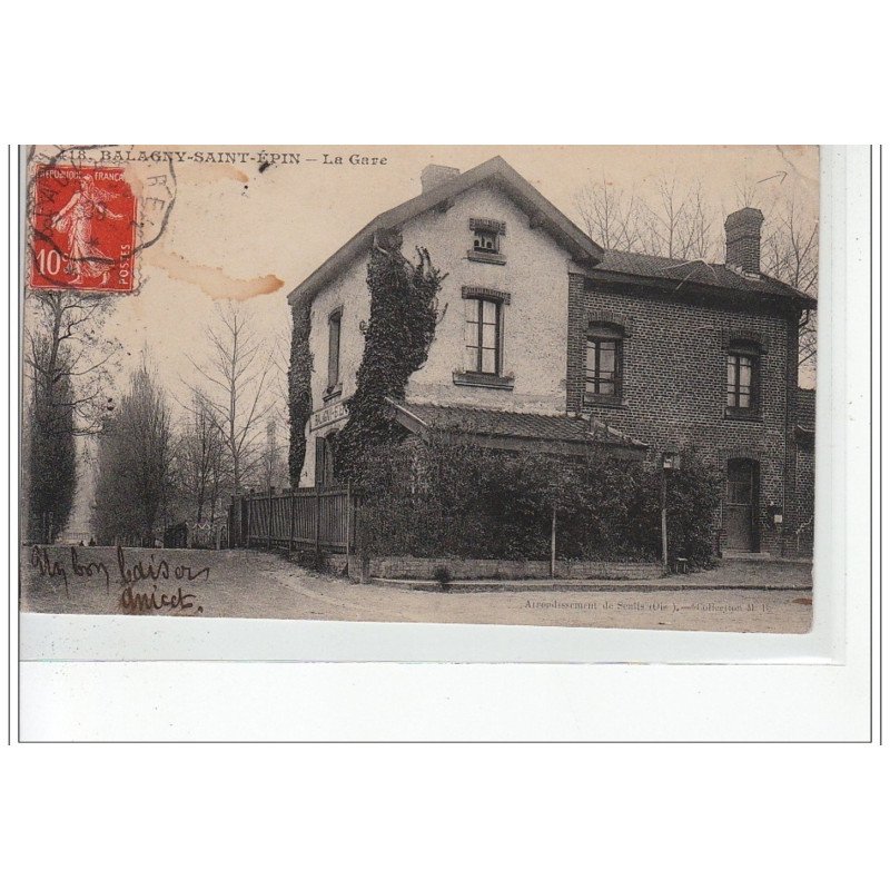 BALAGNY SAINT EPIN - La Gare - état