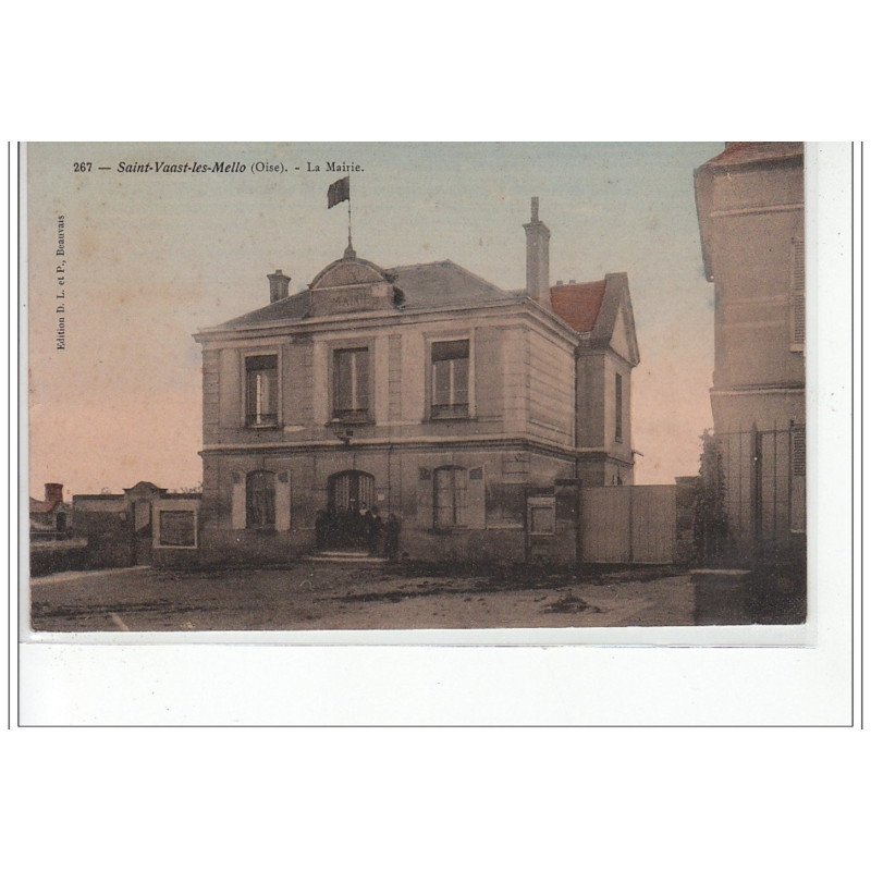 SAINT VAAST LES MELLO - La Mairie - très bon état