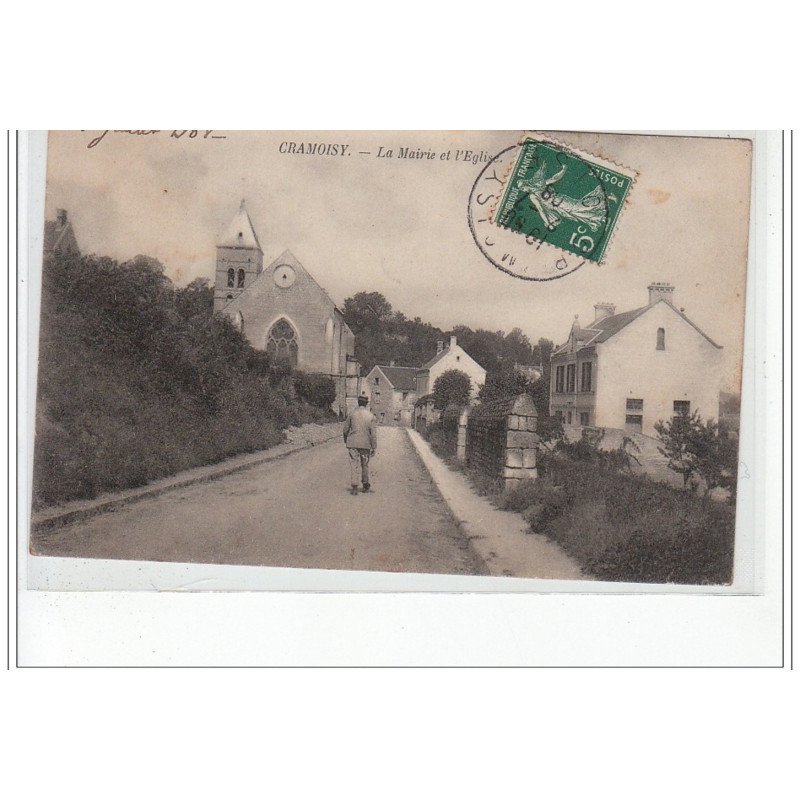 CRAMOISY - La Mairie et l'église - très bon état