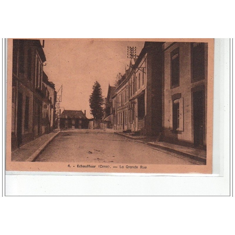 ECHAUFFOUR - La Grande Rue - très bon état