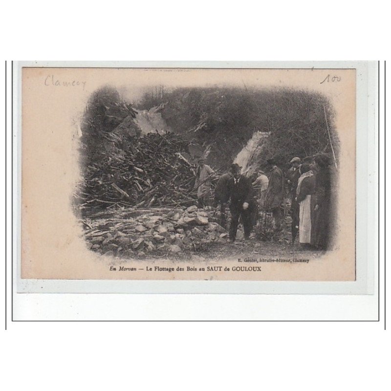 EN MORVAN - Le flottage des bois au SAUT DE GOULOUX - très bon état