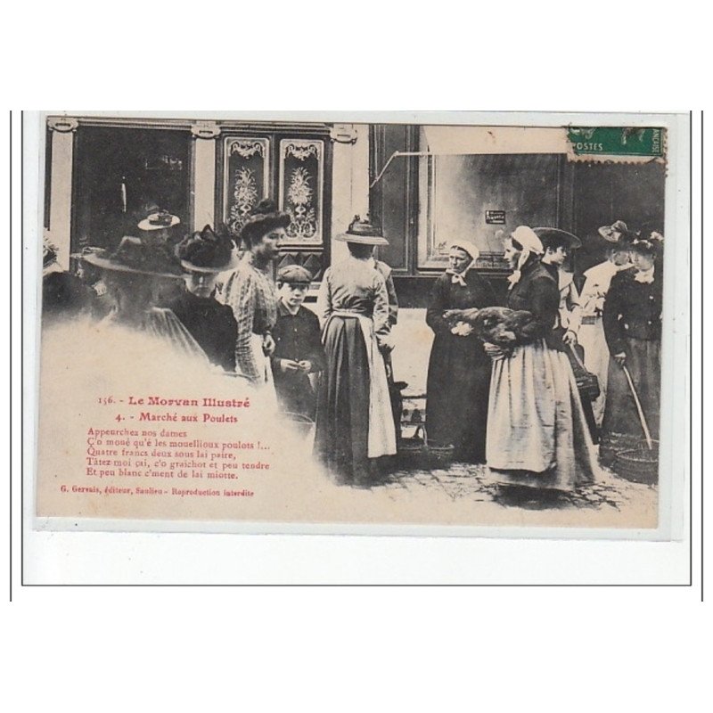 LE MORVAN ILLUSTRE  - Marché aux poulets - très bon état
