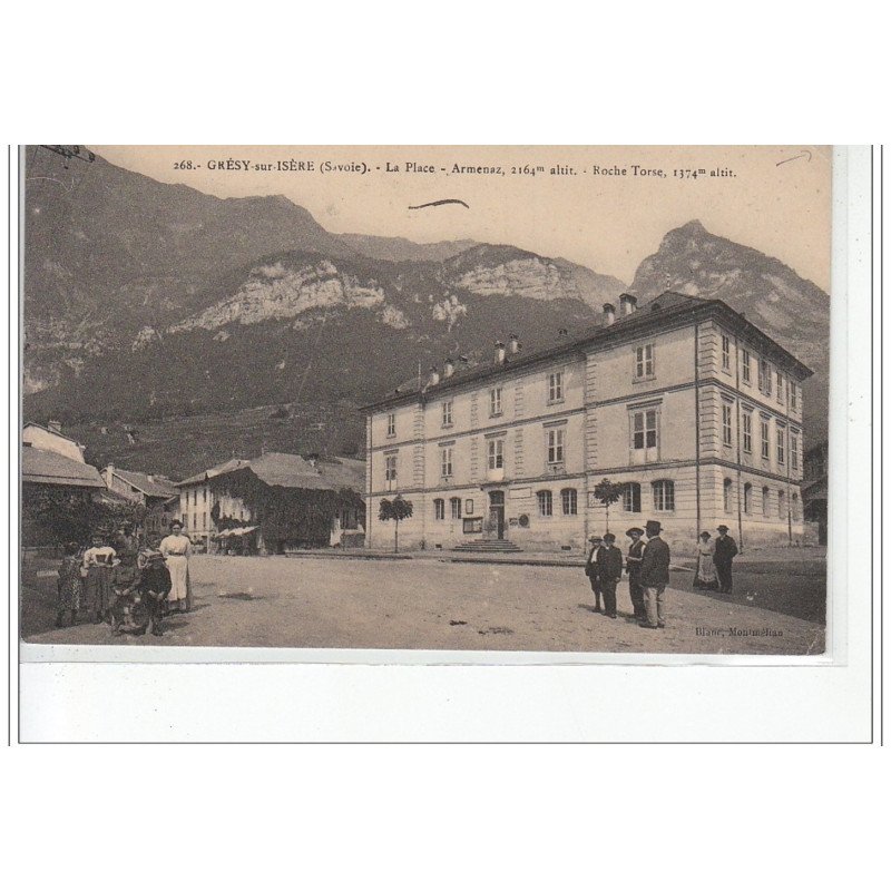 GRESY SUR ISERE - La Place - Armenaz - Roche Torse - état GRESY SUR ISERE - La Place - Armenaz - Roche Torse - état