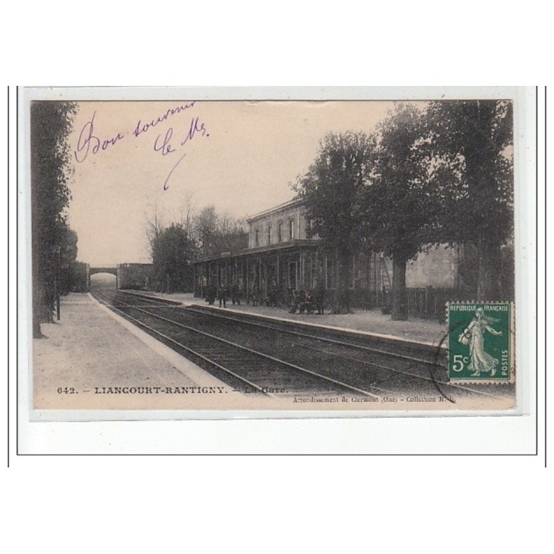 LIANCOURT RANTIGNY - La Gare - très bon état