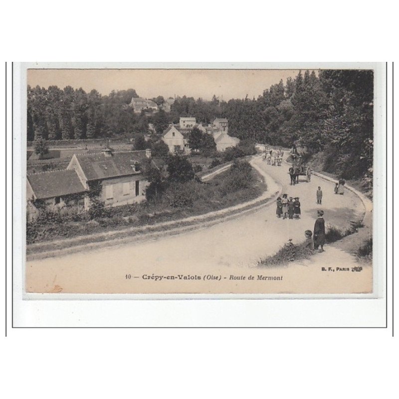 CREPY EN VALOIS - Route de Mermont - très bon état