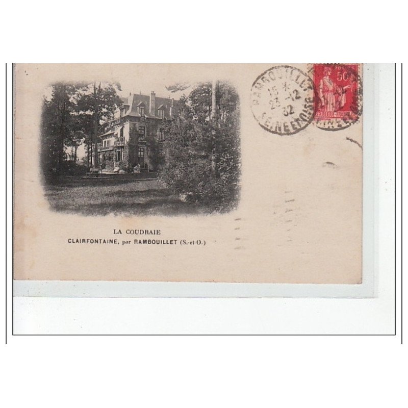 LA COUDRAIE - CLAIREFONTAINE par RAMBOUILLET - très bon état LA COUDRAIE - CLAIREFONTAINE par RAMBOUILLET - très bon état