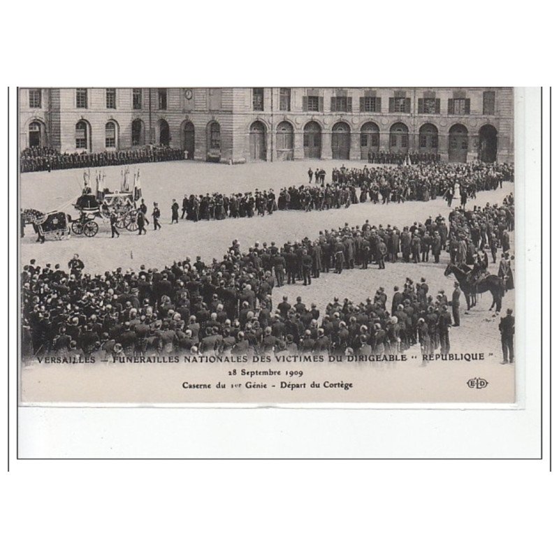 VERSAILLES - Funérailles des Victimes du Dirigeable """"République"""" 1909 - Départ du Cortège - très bon état