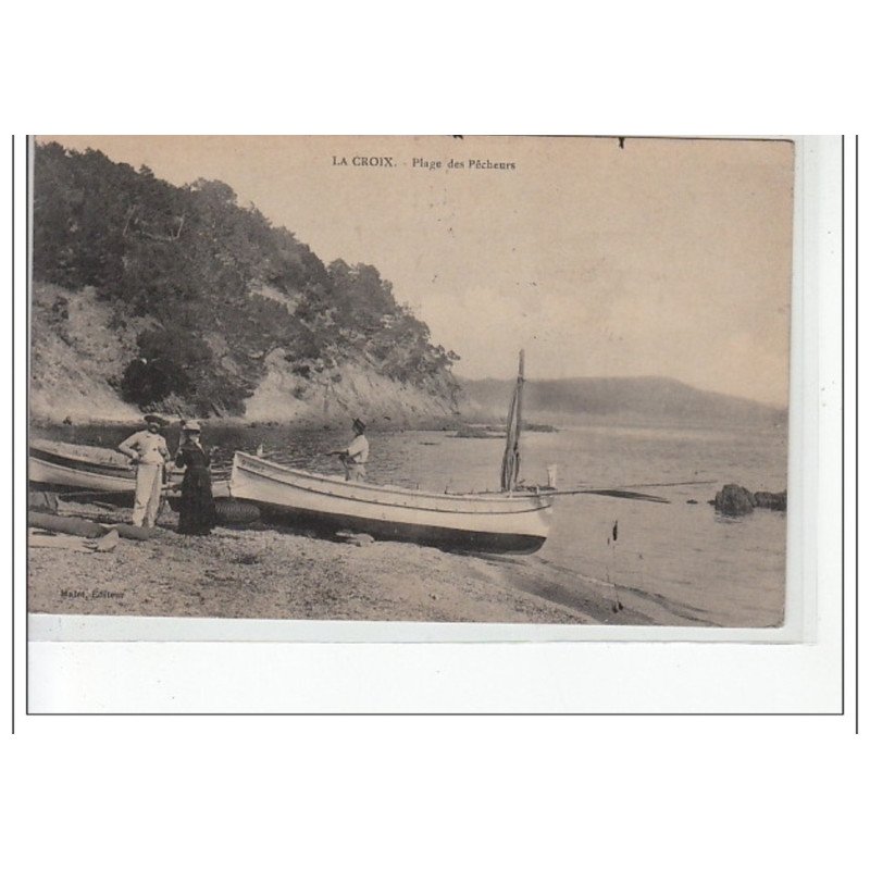 LA CROIX - Plage des Pêcheurs - très bon état LA CROIX - Plage des Pêcheurs - très bon état
