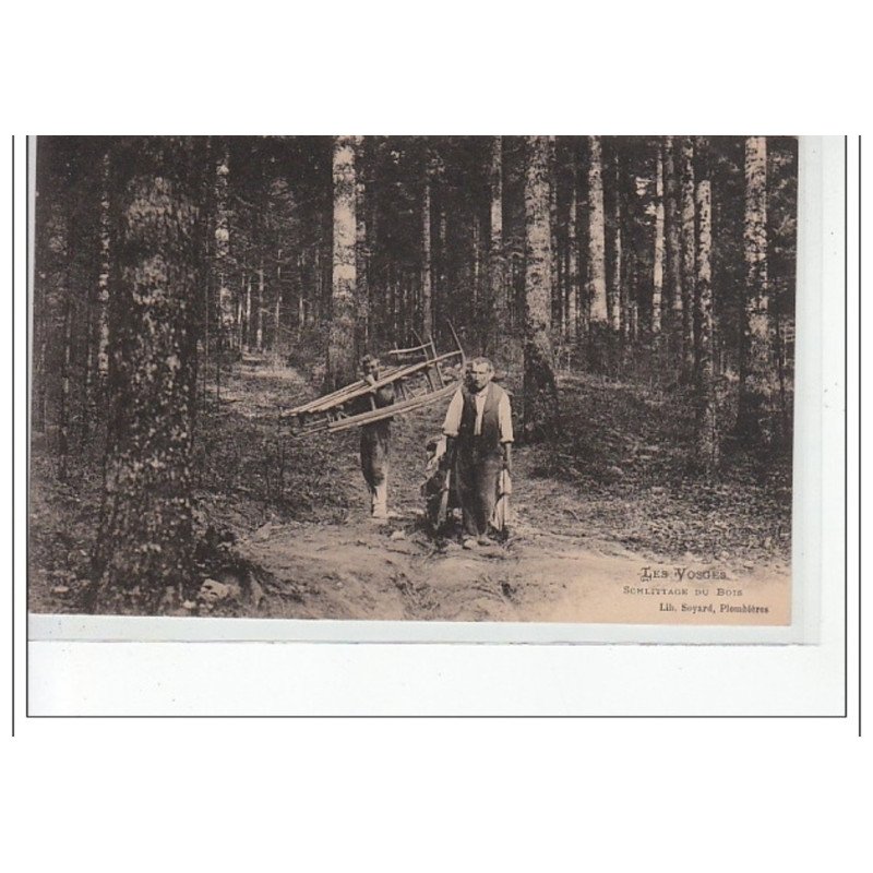 LES VOSGES - Schlittage du bois - très bon état LES VOSGES - Schlittage du bois - très bon état