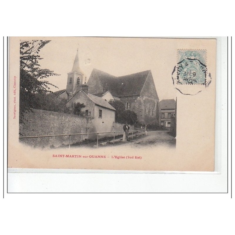 SAINT MARTIN SUR OUANNE - L'Eglise (sud est) - très bon état SAINT MARTIN SUR OUANNE - L'Eglise (sud est) - très bon état