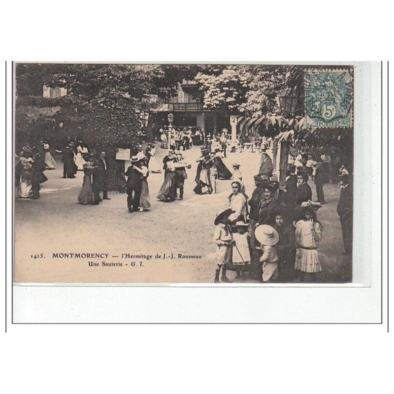 MONTMORENCY - l'Hermitage J.J. Rousseau - Une sauterie - très bon état
