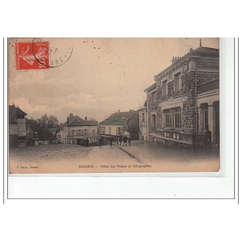 ECOUEN - Hôtel des Postes et télégraphes - très bon état