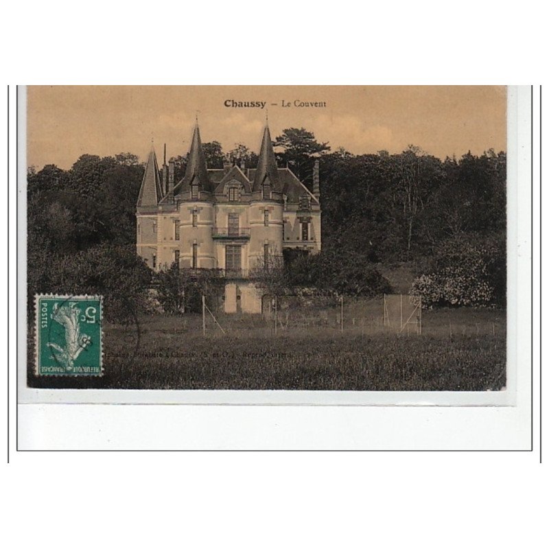 CHAUSSY - Le couvent - très bon état