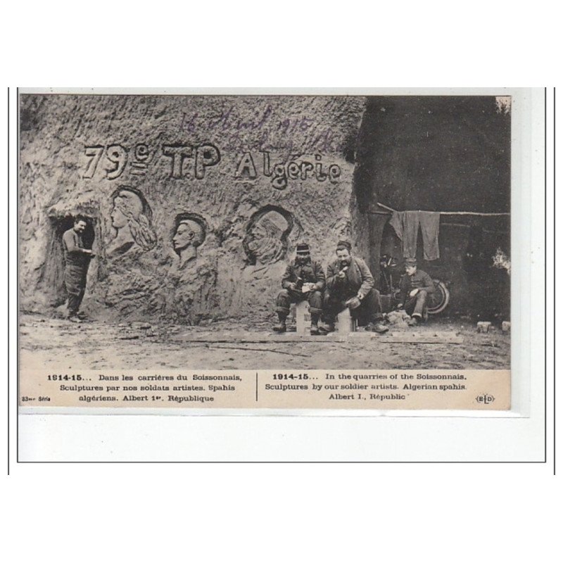 Dans les carrières du Soissonnais - sculpture par nos soldats artistes - Spahis algériens, Albert 1er... - très bon état Dans les carrières du Soissonnais - sculpture par nos soldats artistes - Spahis algériens, Albert 1er... - très bon état