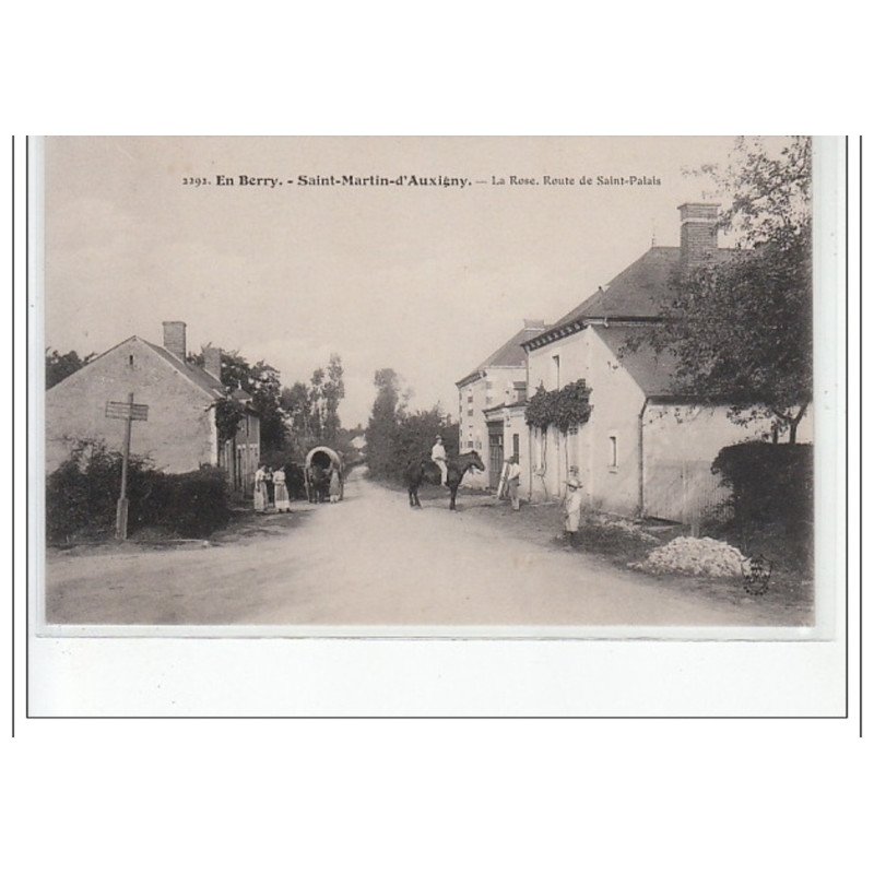 SAINT MARTIN D'AUXIGNY - La Rose, Route de Saint Palais - très bon état
