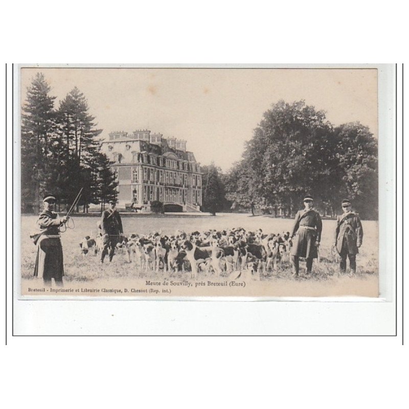 Meute de SOUVILLY, près BRETEUIL - CHASSE - très bon état