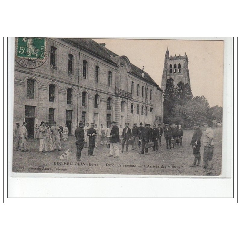 BEC-HELLOUIN - Dépôt de remonte - l'Arrivée des """"Bleus"""" - très bon état