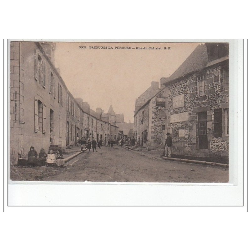 BAZOUGES LA PEROUSE - Rue du Châtelet - état