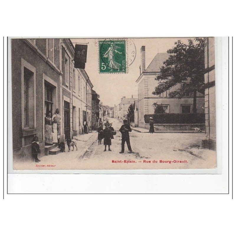 SAINT EPAIN - Rue du Bourg Girault - très bon état