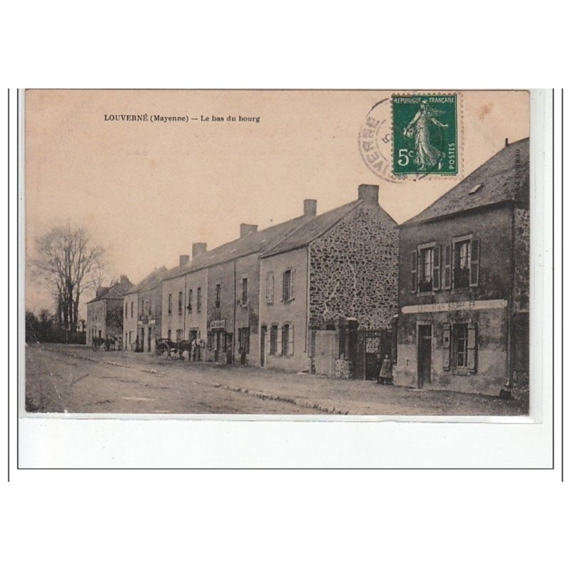 LOUVERNE - Le bas du Bourg - état