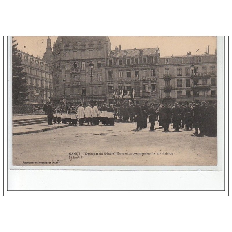 NANCY - Obsèques du général Houdaille commandant la 11è Division - très bon état